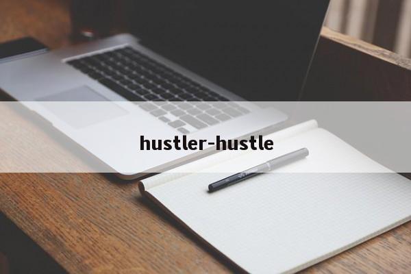 hustler-hustle